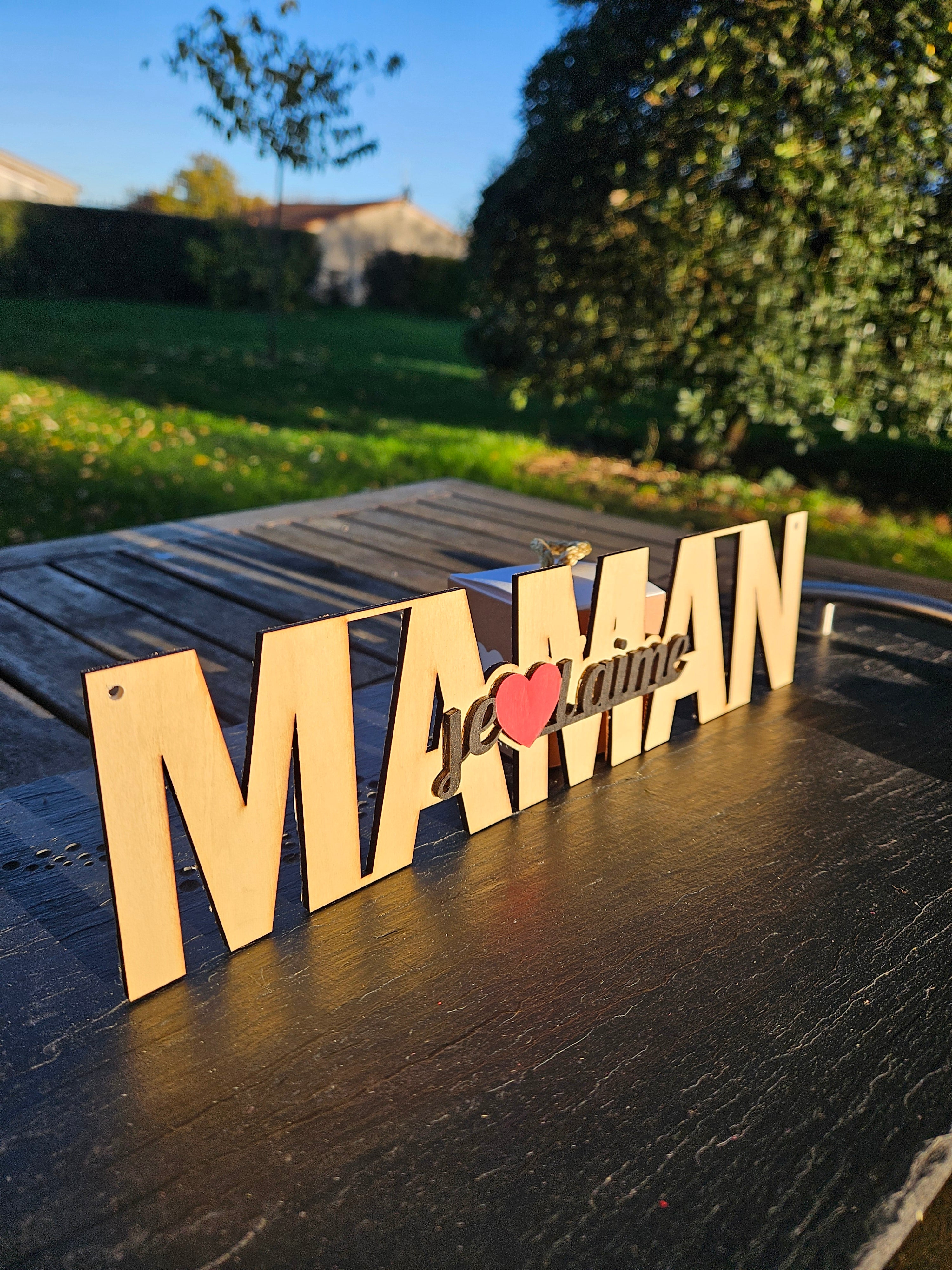 Mot en bois Personnalisé " Maman je t'aime "